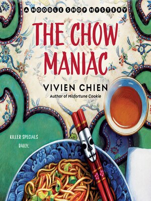 cover image of The Chow Maniac